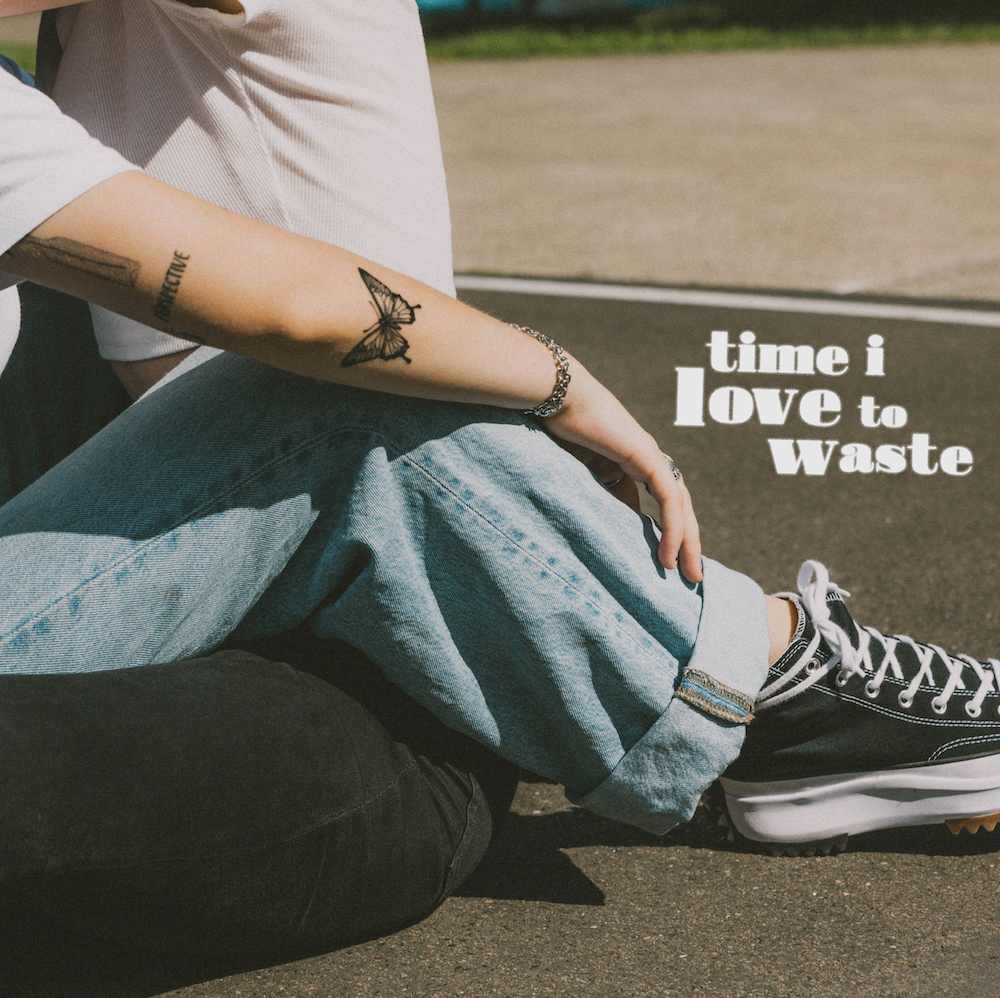 time i love to waste